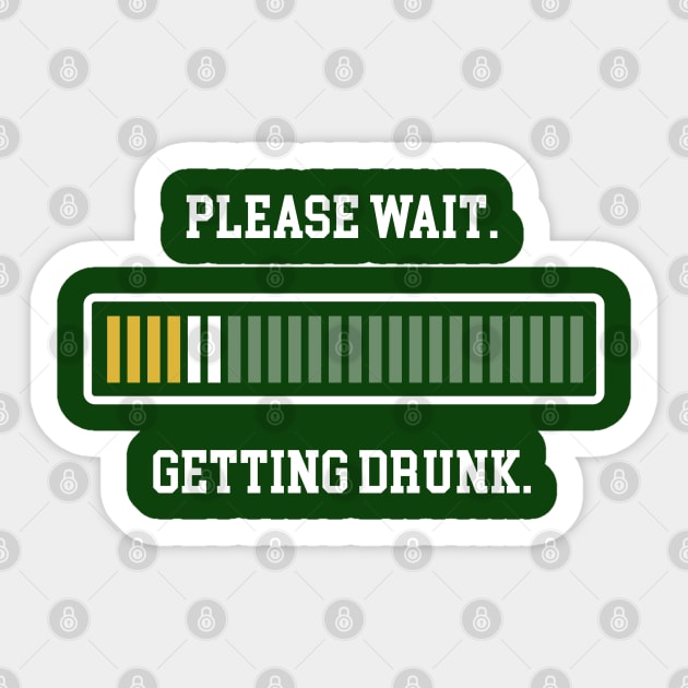 Please Wait Getting Drunk Shirt Loading Beer Progress Bar Sticker by vo_maria